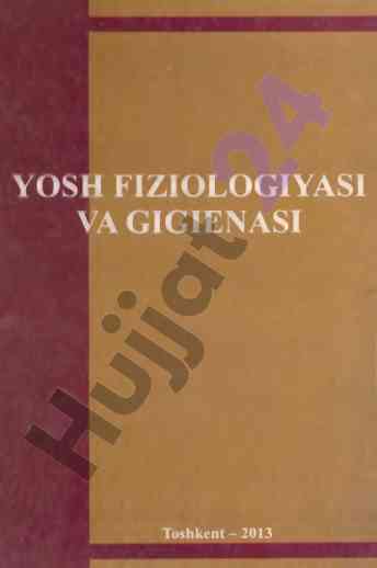 Yosh fiziologiyasi va gigiyenasi darsligi