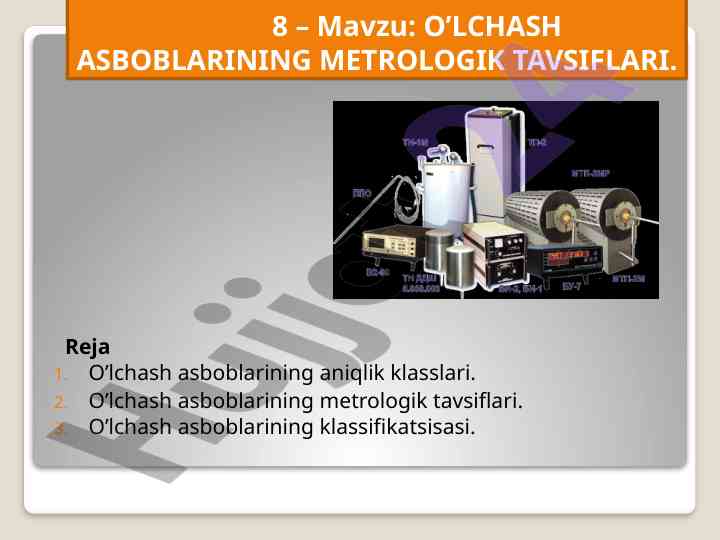 O'lchash asboblarining metrologik tavsiflari