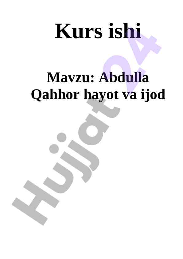 Abdulla qahhor hayoti va ijodi haqida malumotlar