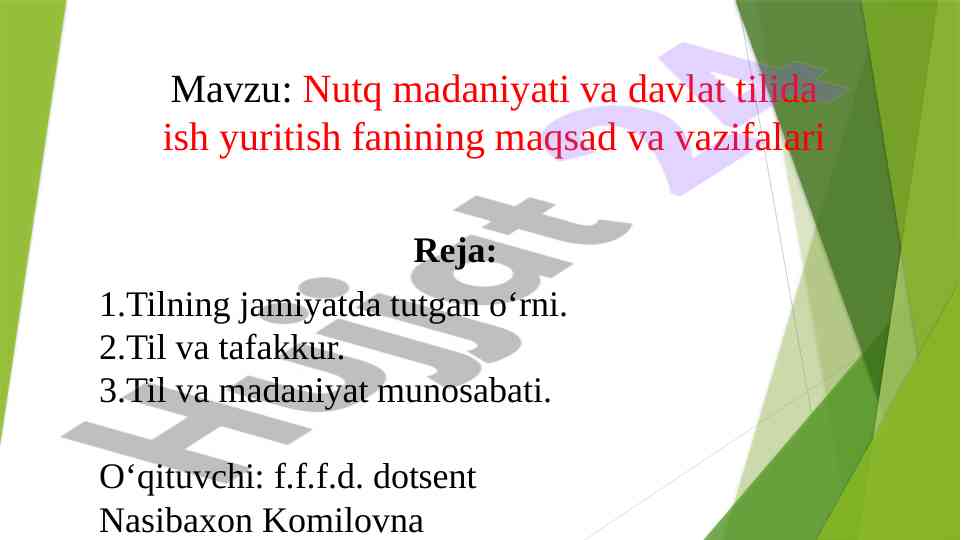 Nutq madaniyati va davlat tilida ish yuritish fanining maqsadlari