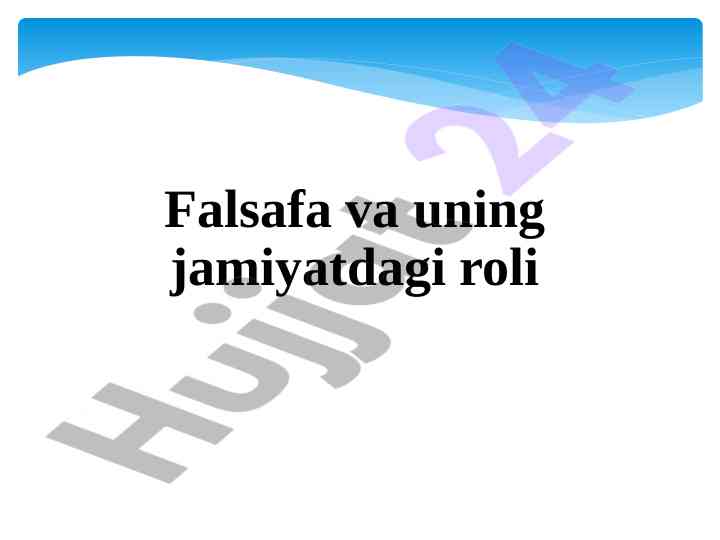 Falsafa atamasining mohiyati va mazmuni