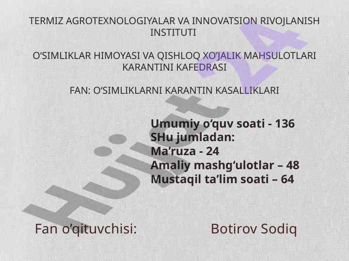 O‘simliklar karantin kasalliklari fanining asoslari