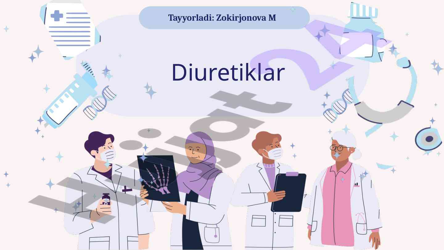 Diuretiklar haqida umumiy maʼlumot