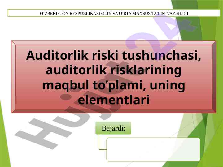 Auditorlik riski tushunchasi va muhimlik darajasi