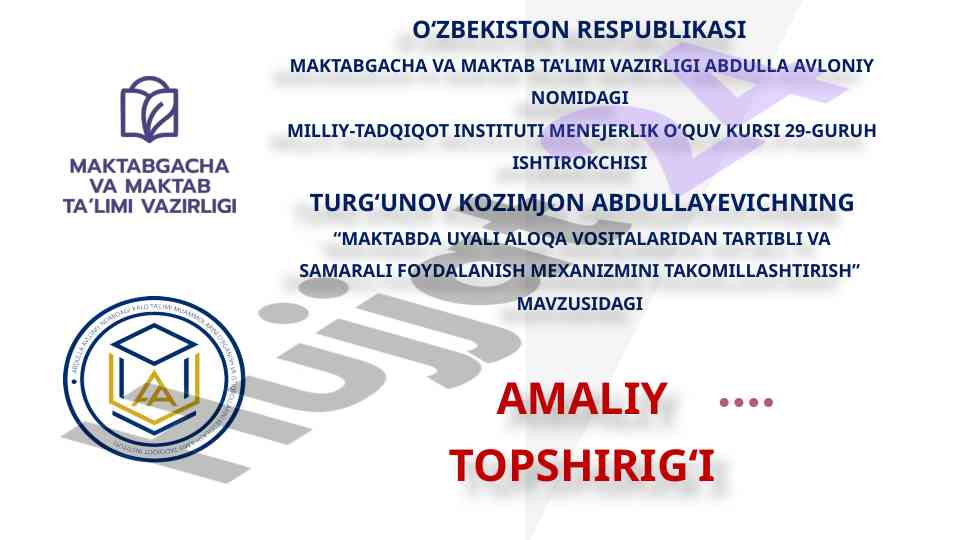 Maktabda uyali aloqa vositalaridan foydalanish