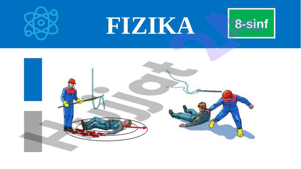 Fizika 8-sinf elektr toki va metal atomlar