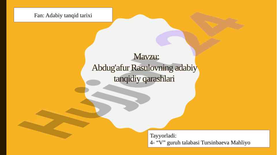 Abdug'afur rasulovning adabiy tanqidiy qarashlari
