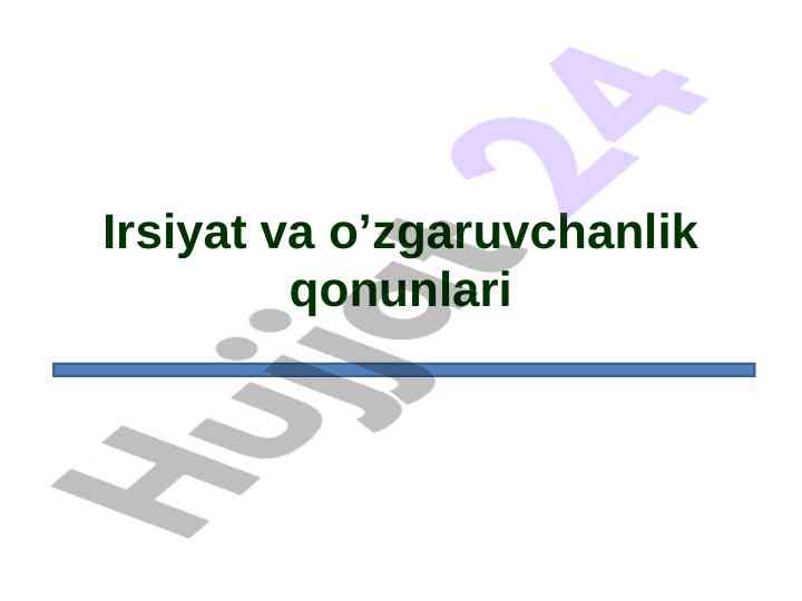 Irsiyat va o‘zgaruvchanlik qonunlari
