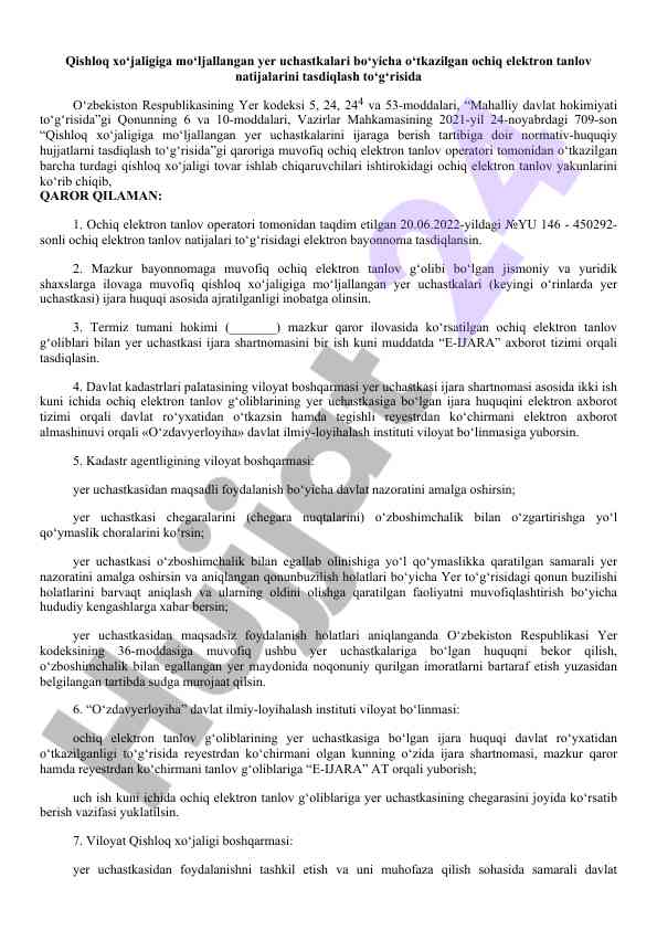 Qishloq xo‘jaligiga mo‘ljallangan yer uchastkalari tanlovi