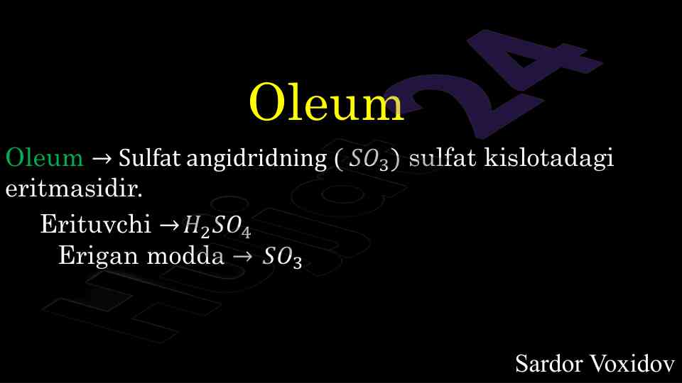 Oleum erituvchi kimyo asoslari