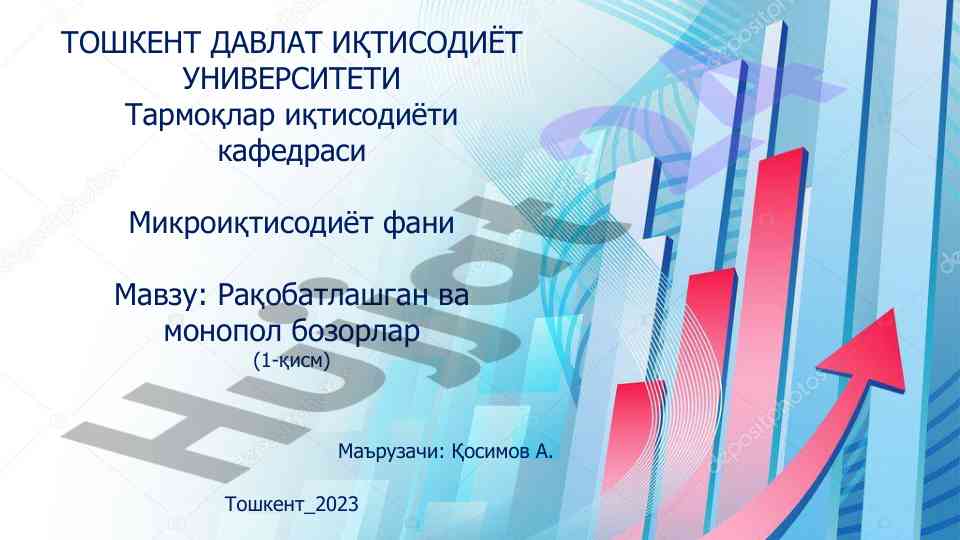 Raqobatlashgan va monopol bozorlar taxlili