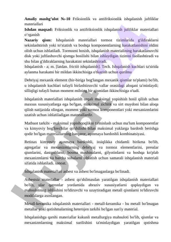 Friksionlik va antifriksionlik ishqalanish materiallari