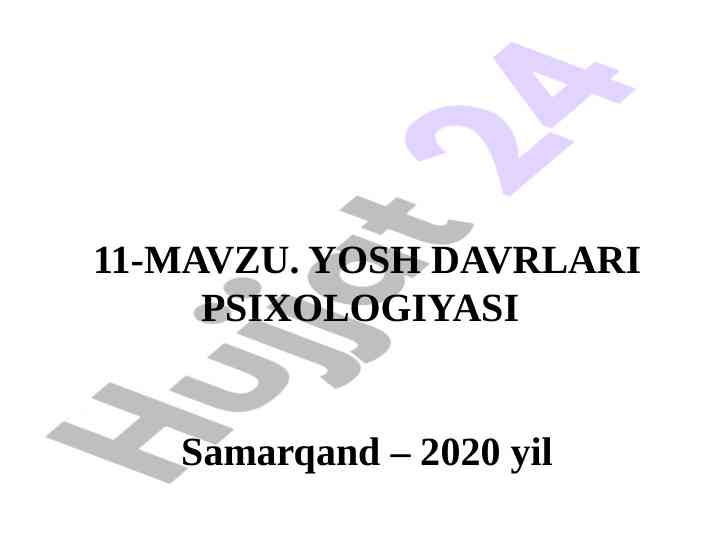 Yosh davrlari psixologiyasi o'rganilishi