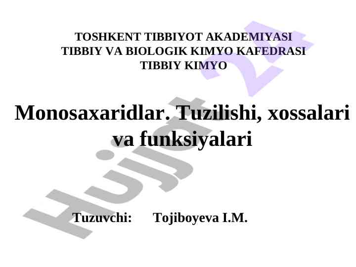 Monosaxaridlarning tuzilishi va xossalari