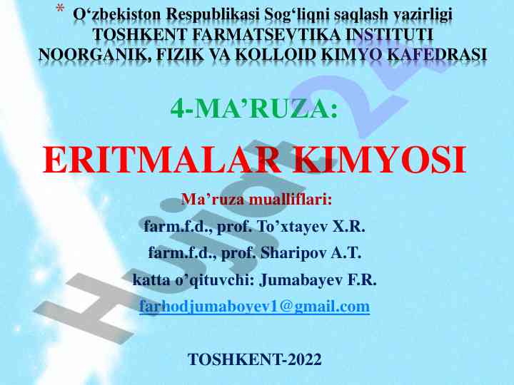 Eritmalar kimyosi haqida ma’ruza