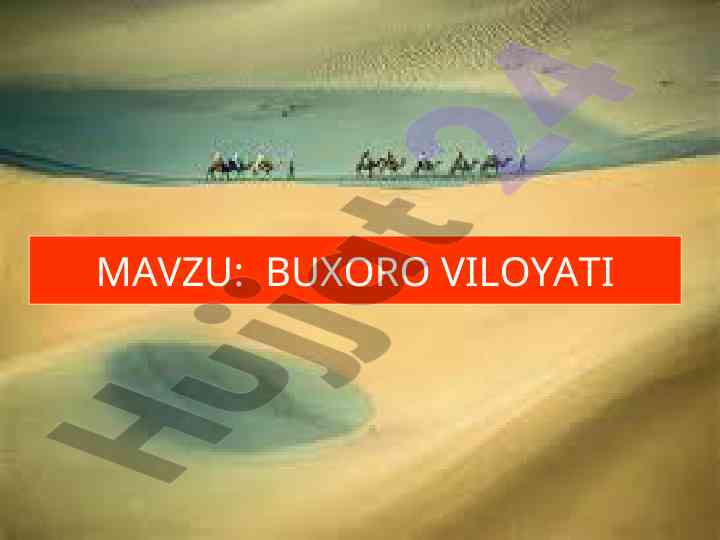 Buxoro viloyati geografiyasi va iqtisodiyoti