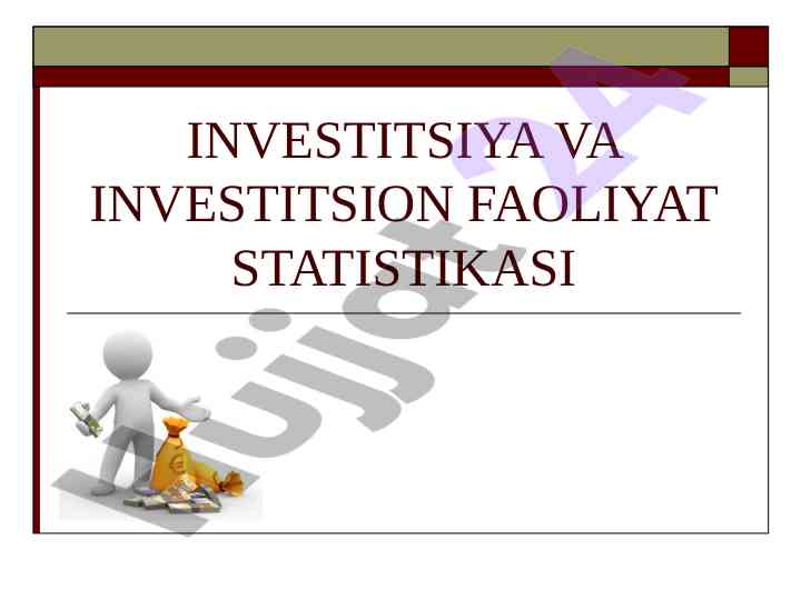 Investitsiya va investitsion faoliyat statistikasining asoslari
