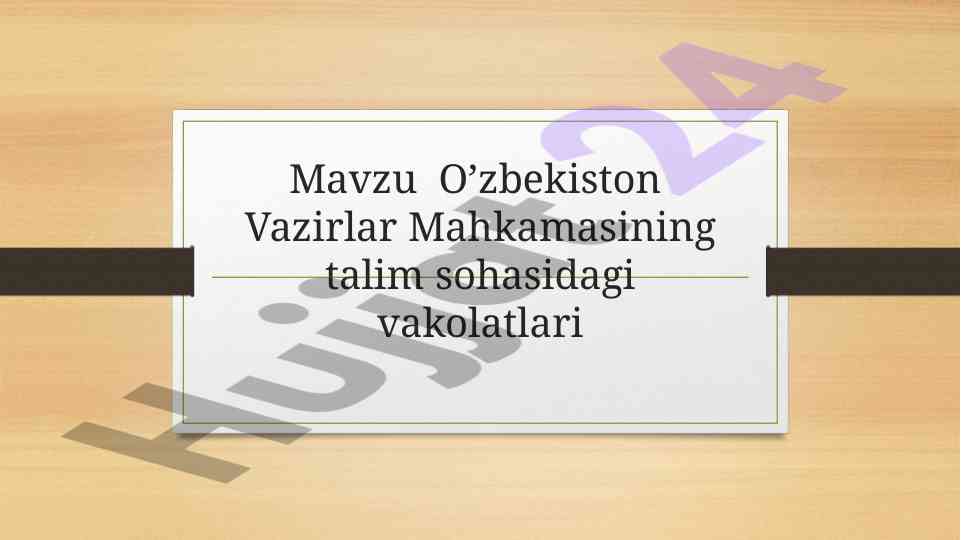 O‘zbekiston ta’lim sohasidagi qonunchilik asoslari