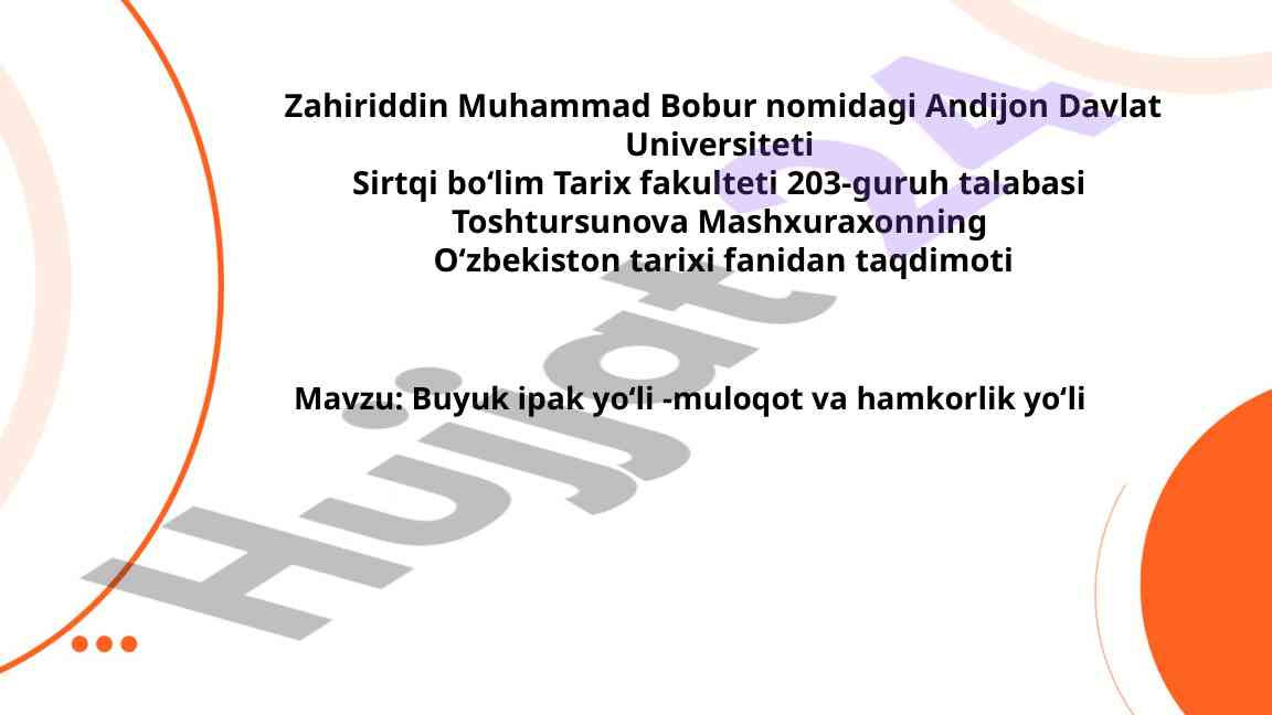 Buyuk Ipak Yo'li - Muloqot Va Hamkorlik Yo'li
