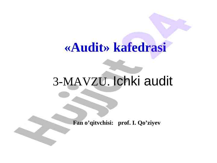 Ichki audit xizmati tashkil etish me'yori