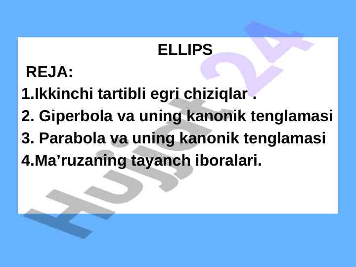 Ikkinchi tartibli egri chiziqlar konsepti