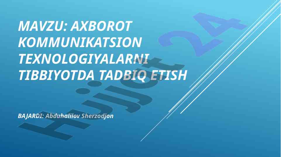 Axborot kommunikatsion texnologiyalarni tibbiyotda tadqiq
