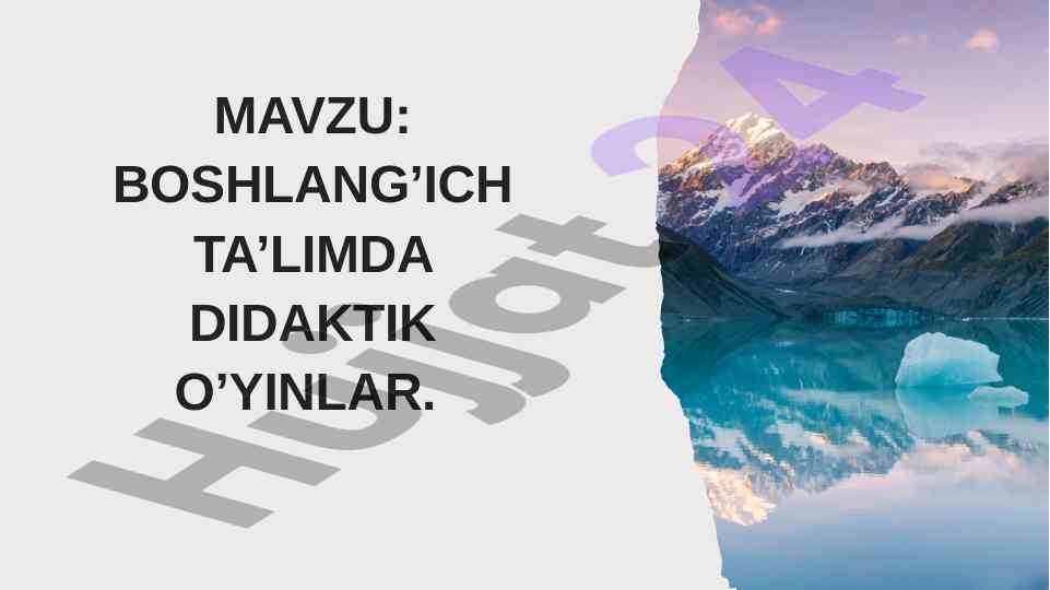 Boshlang’ich ta’limda didaktik o’yinlar