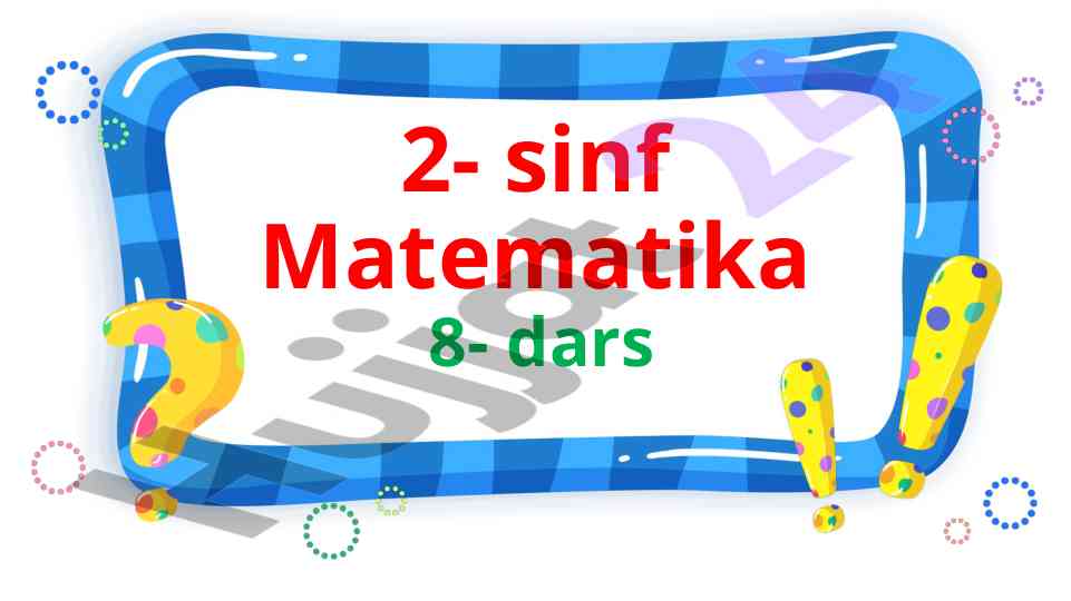 2-sinf matematika darsida sonni 4 ga bo‘lish