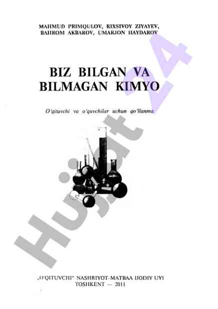 Kimyo fani va kimyoviy mo'jizalar haqida qo'llanma
