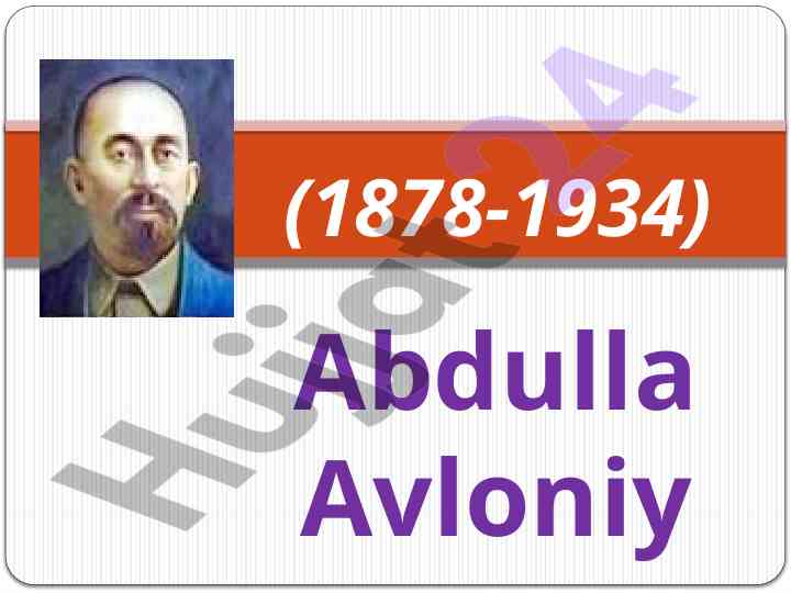 Abdulla avloniyning adabiy merosi va faoliyati