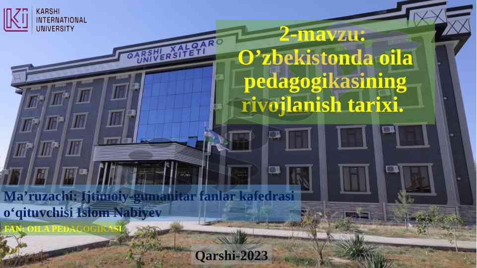 O’zbekistonda oila pedagogikasining rivojlanish tarixi