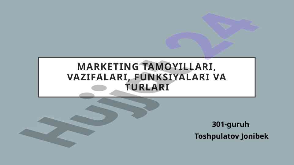 Marketing tamoyillari va funksiyalari tahlili