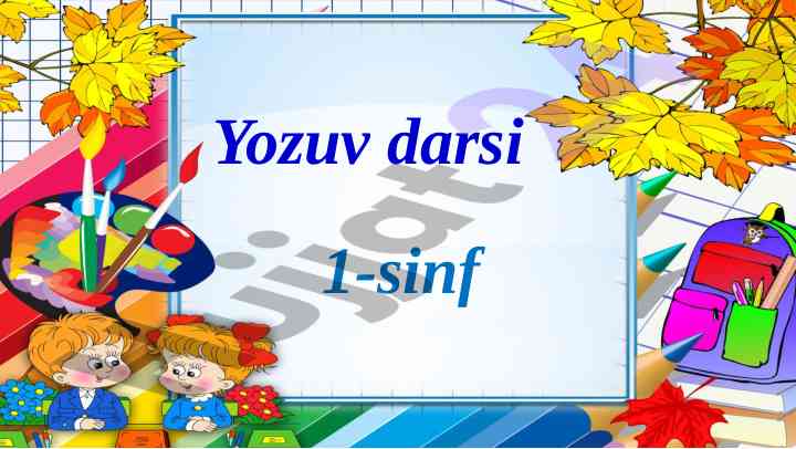 Yozuv darsi o‘quv taqdimoti qoidalari