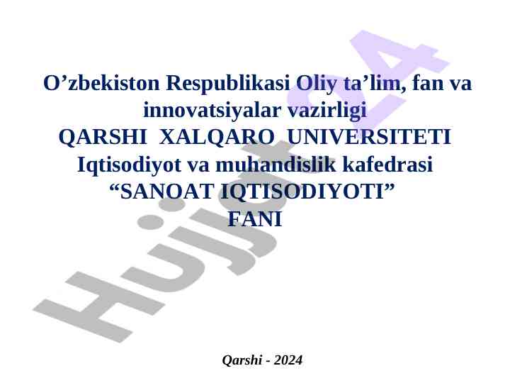 Sanoat iqtisodiyoti fanining asosiy yo'nalishlari