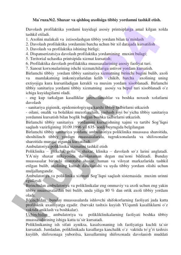 Tibbiy yordamni tashkil etishda asosiy printsiplar