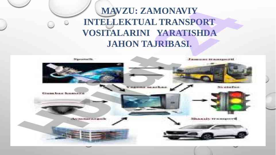 Zamonaviy intellektual transport vositalari tajribasi