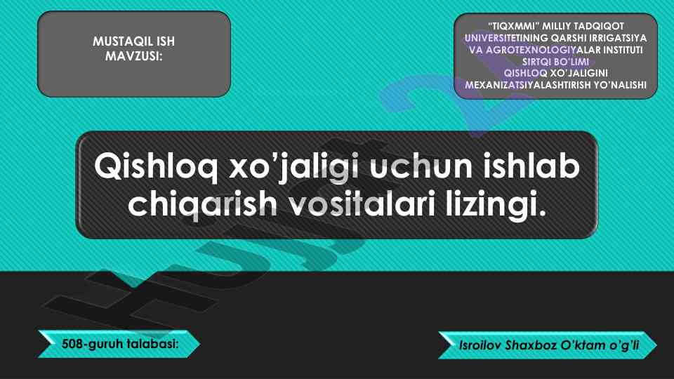 Qishloq xo'jaligi uchun ishlab chiqarish vositalari lizingi