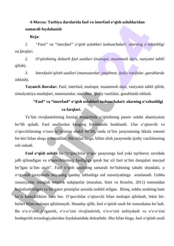 Faol va interfaol o‘qish uslublaridan foydalanish