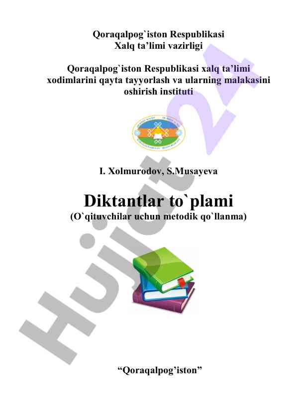 Diktantlar to‘plami o‘qituvchilar uchun metodik qo‘llanma
