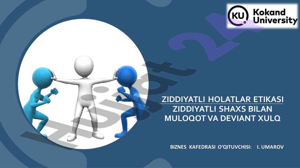 Ziddiyatli holatlar etikasi va xulq