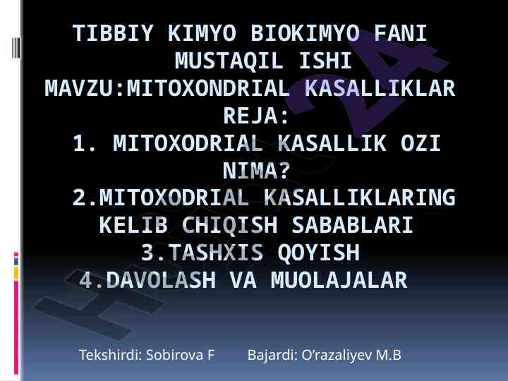 Mitoxondrial kasalliklar bo'yicha mustaqil ish