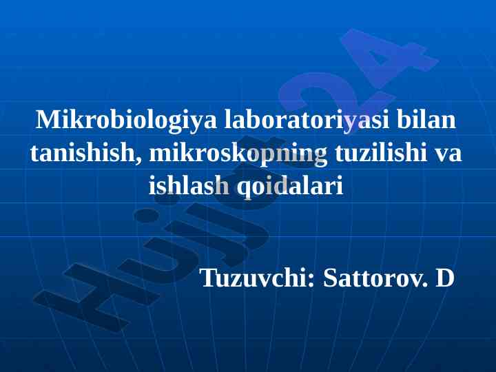 Mikrobiologiya laboratoriyalari bilan tanishish qoidalari