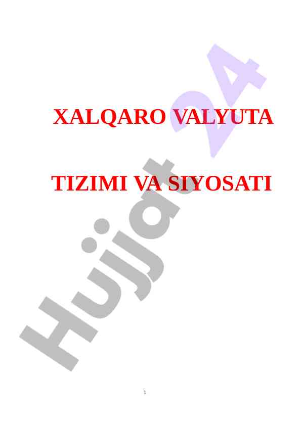 Xalqaro valyuta tizimi va siyosati muhimligi