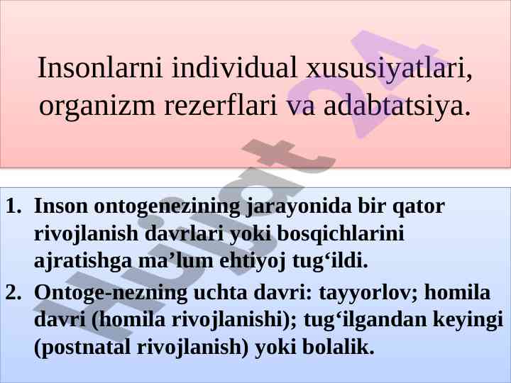Insonlarning individual xususiyatlari va adaptatsiya