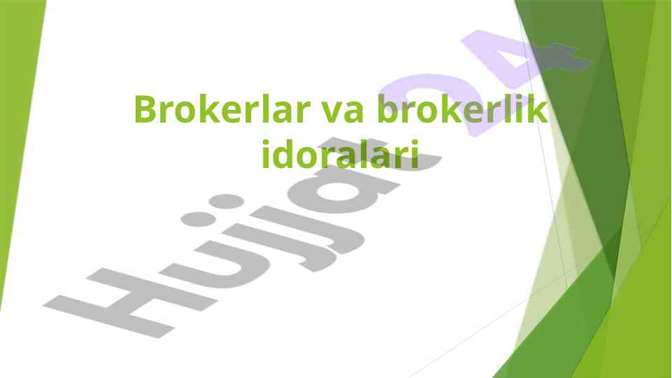 Brokеrlar va brokеrlik idoralari tahlili
