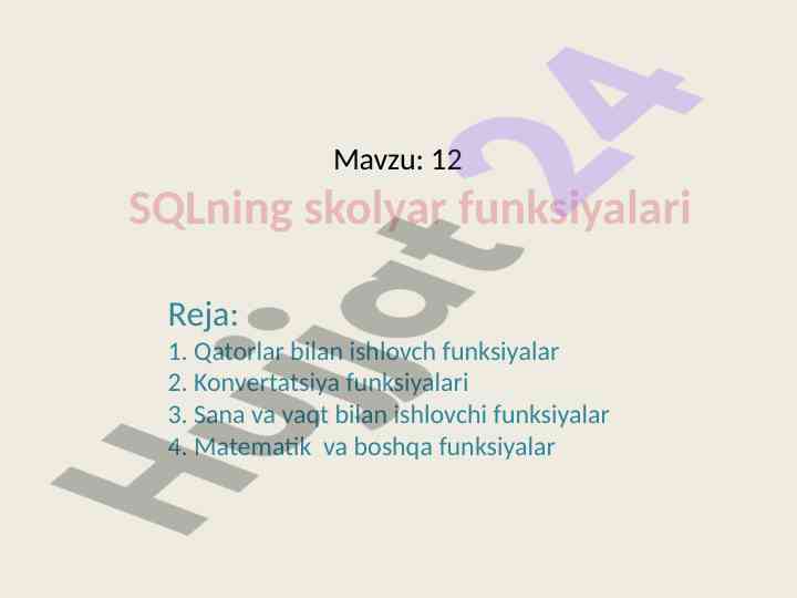 Sql skolyar funksiyalari haqida referat