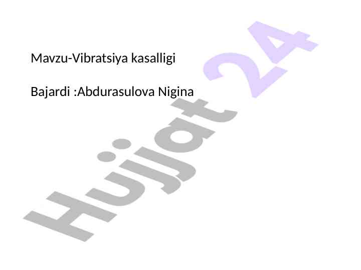 Vibratsiya kasalligi ta'siri va tahlili