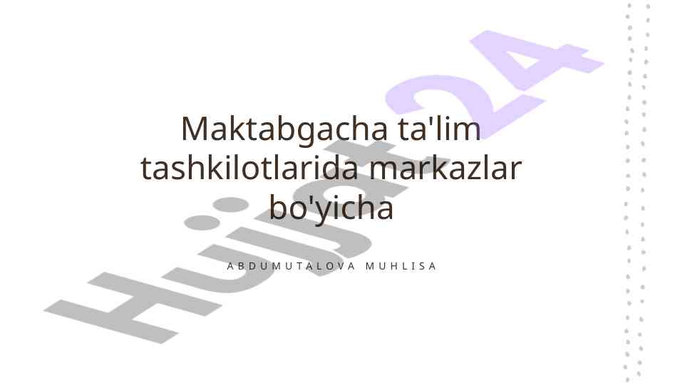 Markazlar yondashuvi maktabgacha ta'limdagi innovatsiyalar