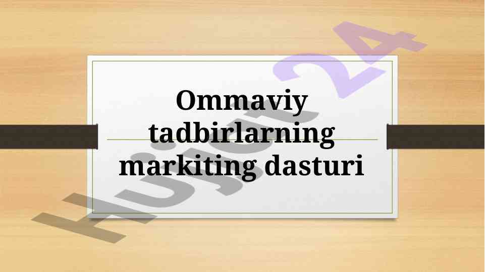 Ommaviy tadbirlar marketing dasturi rejasi