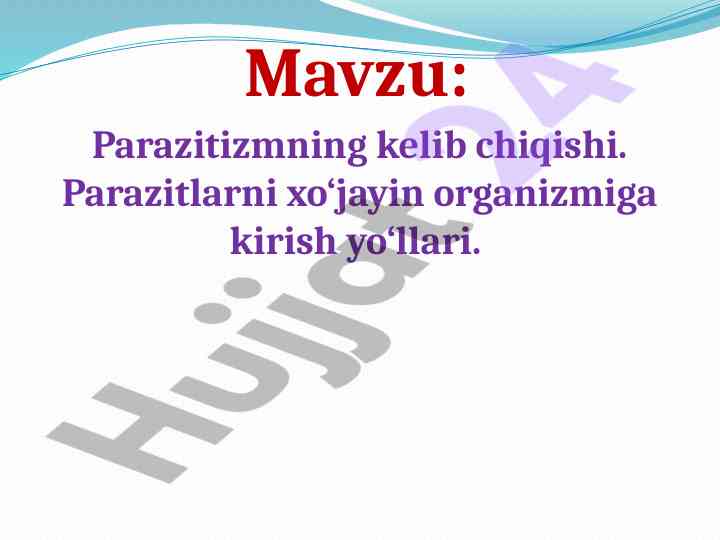 Parazitizmning kelib chiqishi va yo‘llari